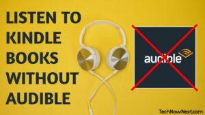 listen to kindle books without audible