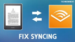 Kindle and Audible not syncing